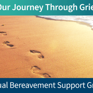 Our Journey Through Grief